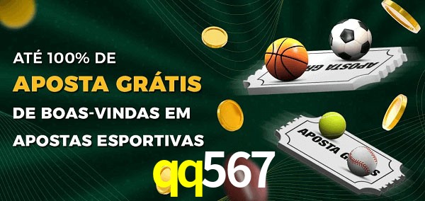 qq567 Ate 100% de Aposta Gratis
