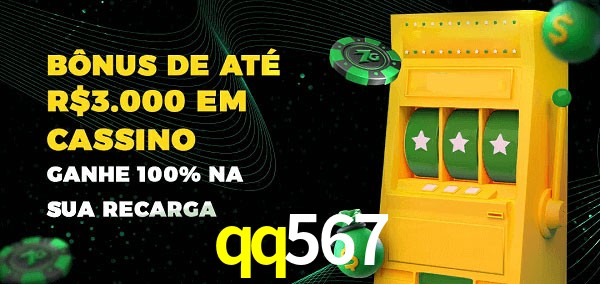 qq567 melhor bônus de depósito